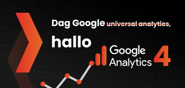 Dag Google universal analytics, hallo Google GA4!