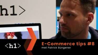 Tip 8 om jouw webshop in 2023 te laten groeien (door Patrick Büngener)