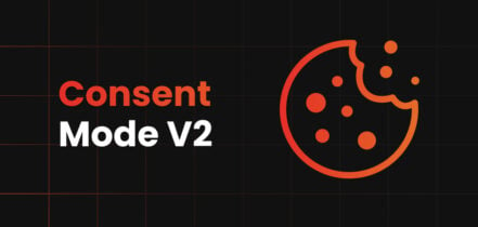 Waarom je Consent Mode V2 zo snel mogelijk moet implementeren