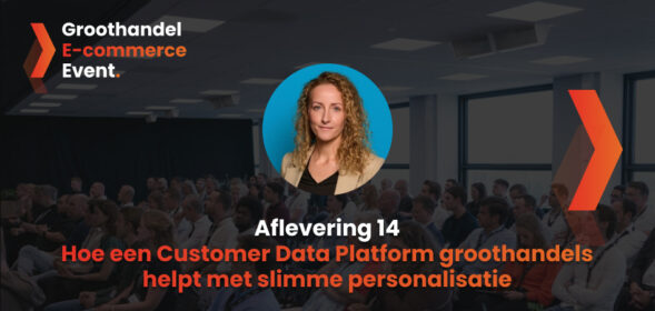 Hoe een Customer Data Platform groothandels helpt met slimme personalisatie